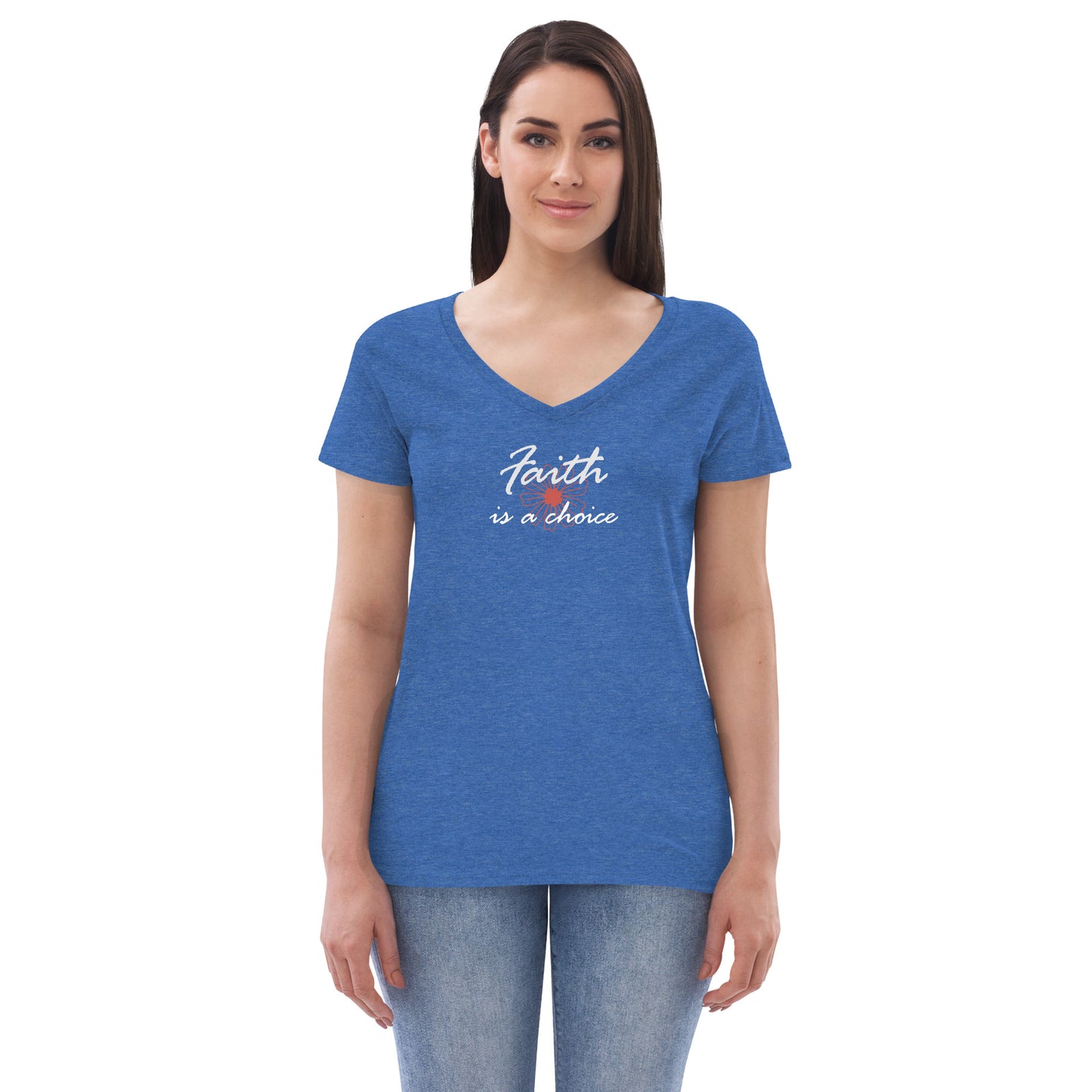 Faith is a Choice Women’s v-neck t-shirt