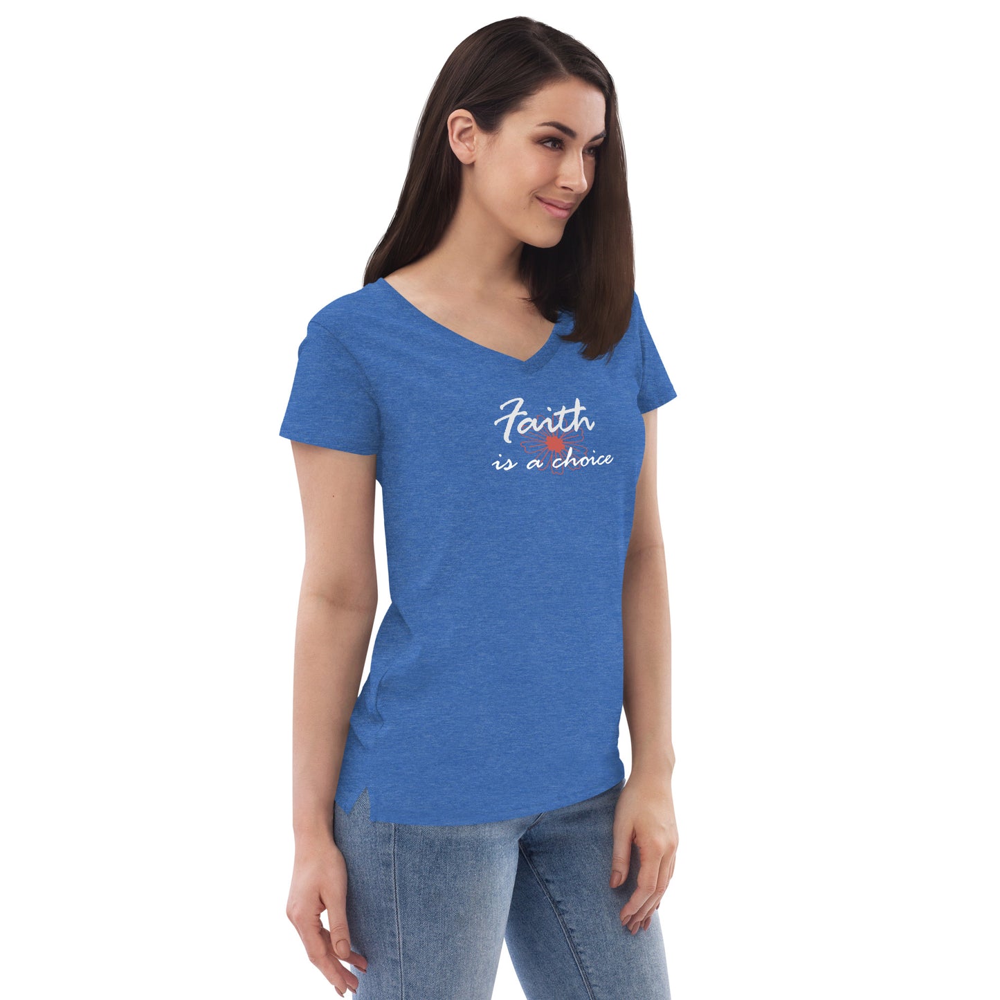 Faith is a Choice Women’s v-neck t-shirt