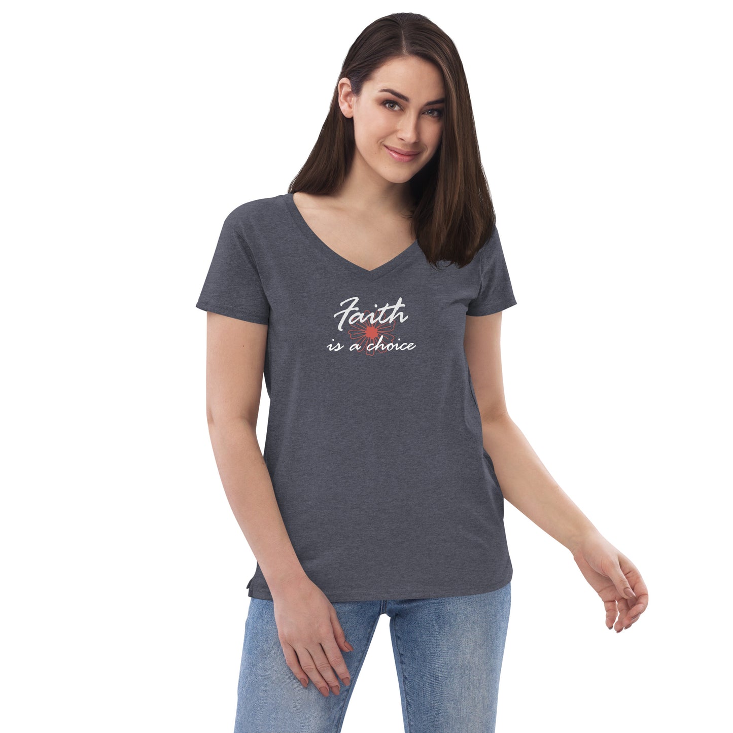 Faith is a Choice Women’s v-neck t-shirt