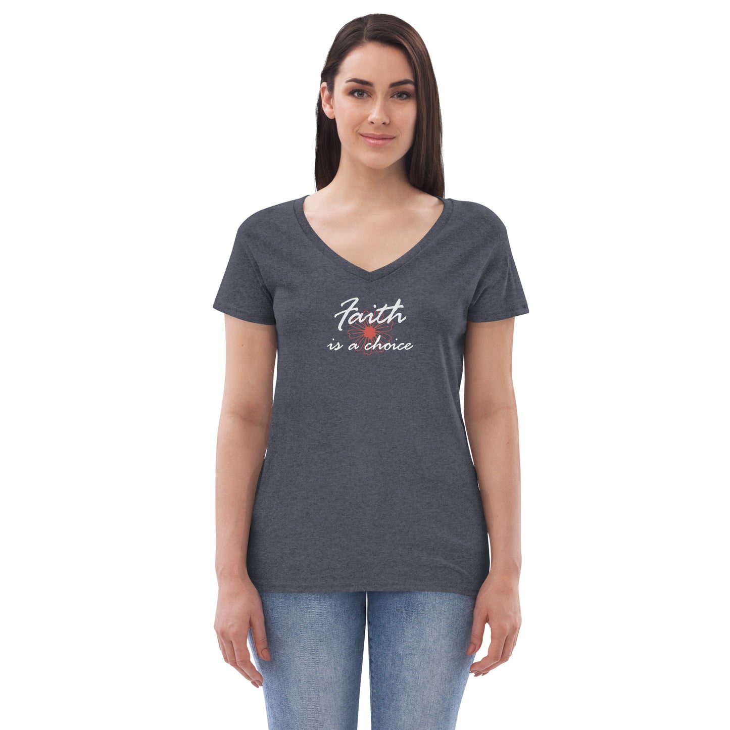 Faith is a Choice Women’s v-neck t-shirt