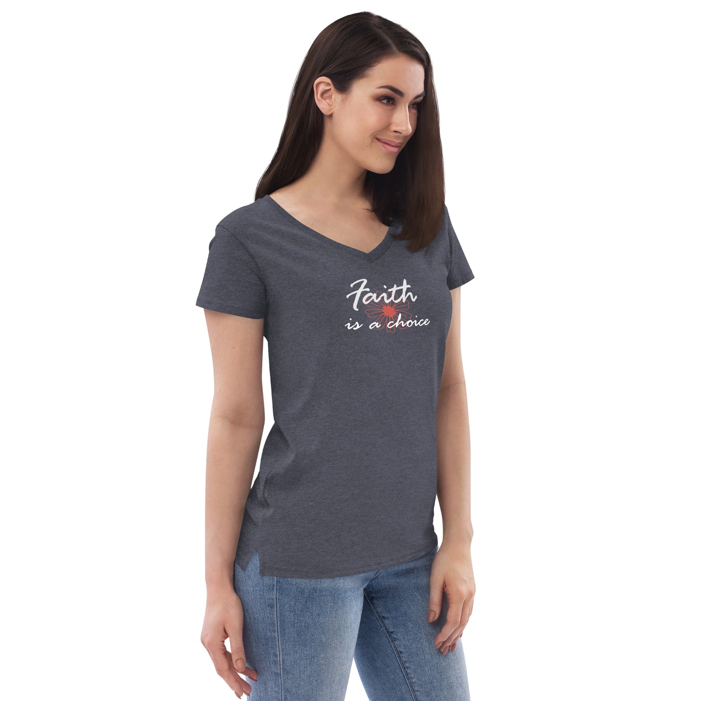 Faith is a Choice Women’s v-neck t-shirt