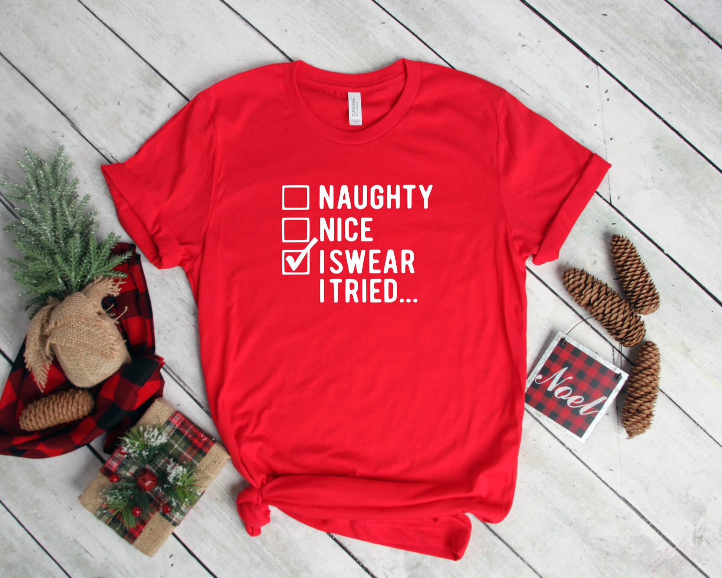 I Swear I Tried Shirt, Funny Christmas Shirt